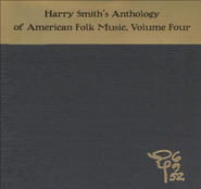Various Artists, Harry Smith's Anthology of American Folk Music, Vol. 4 (CD)