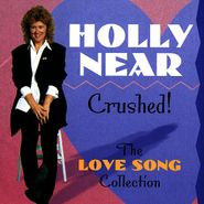 Holly Near, Crushed: The Love Song Collection (CD)