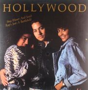 Hollywood, Stay (Heart And Soul) / Rap's Just A Battlefield (12")