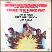 The Impressions, Three the Hard Way [OST] (LP)