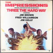 The Impressions, Three the Hard Way [OST] (LP)