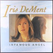 Iris DeMent, Infamous Angel [2013 Plain Recordings Reissue] (LP)