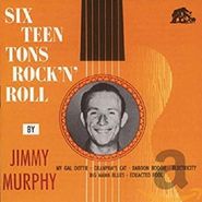 Jimmy Murphy, Sixteen Tons Rock 'N' Roll [German Import] (CD)