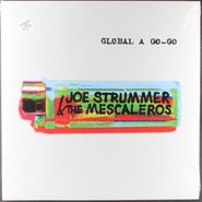 Joe Strummer & The Mescaleros, Global A Go-Go [Sealed 2012 Reissue] (LP)