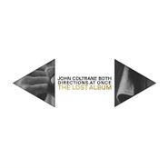 John Coltrane, Both Directions At Once: The Lost Album [Deluxe Edition] (CD)
