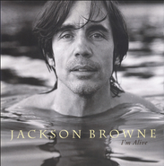 Jackson Browne, I'm Alive (CD)