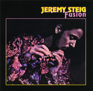 Jeremy Steig, Fusion (CD)