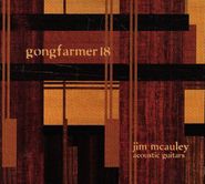 Jim McAuley, Gongfarmer 18 (CD)