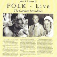 John A. Lomax, Folk-Live: The Gardner Recordings (LP)