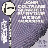 John Coltrane Quartet, Ev'rytime We Say Goodbye - Live In Austria, 1962 (CD)