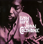John Coltrane, Lush Life (CD)