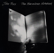 John Foxx, Marvellous Notebook [Limited Edition Import] (CD)