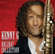 Kenny G, Holiday Collection (CD)