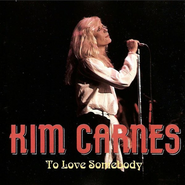 Kim Carnes, To Love Somebody (CD)