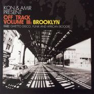 Kon & Amir, Vol. 3 Off Track: Brooklyn (LP)