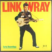 Link Wray, Early Recordings [UK Issue] (LP)