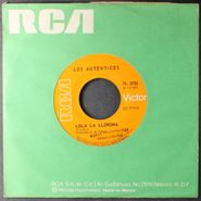 Los Autenticos, Lola La Llorona / El Lobo Pollero  [1972 RCA Records] (7")