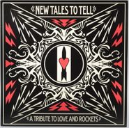 Various Artists, New Tales To Tell: A Tribute To Love and Rockets [2009 Red Vinyl] (LP)