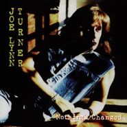 Joe Lynn Turner, Nothing's Changed (CD)