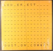 Led Er Est, Dust On Common (LP)