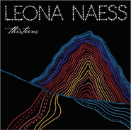 Leona Naess, Thirteens (CD)
