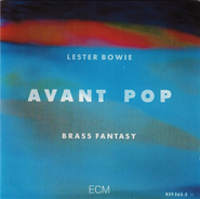 Lester Bowie's Brass Fantasy, Avant Pop (CD)