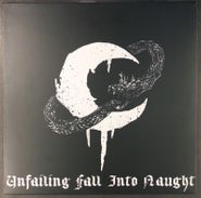 Leviathan, Unfailing Fall Into Naught (LP)
