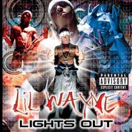 Lil Wayne, Lights Out (CD)