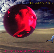 Lillian Axe, Psychoschizophrenia (CD)