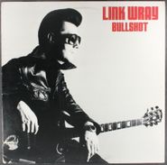 Link Wray, Bullshot (LP)