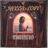 Marinero, Hella Love [Yellow Vinyl] (LP)
