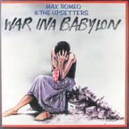 Max Romeo, War Ina Babylon [UK Reissue] (LP)