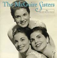 The McGuire Sisters, The Anthology (CD)