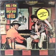 Mel & Tim, Good Guys Only Win In The Movies [1969 Issue] (LP)