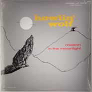 Howlin' Wolf, Moanin' In The Moonlight [2018 Sealed Reissue] (LP)