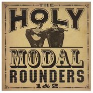The Holy Modal Rounders, 1 & 2 (CD)