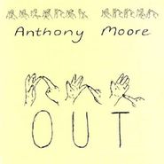 Anthony Moore, Out (CD)