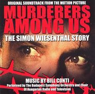 Bill Conti, Murderers Among Us: The Simon Wiesenthal Story [OST] (CD)