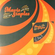 Mavis Staples, Livin' On A High Note [Autographed] (LP)