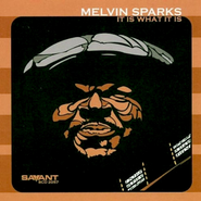 Melvin Sparks, It Is What It Is (CD)