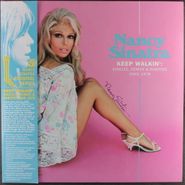 Nancy Sinatra, Keep Walkin': Singles, Demos & Rarities 1965-1978 [Blue Vinyl] [Autographed] (LP)