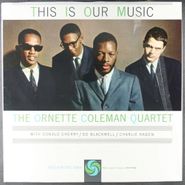 The Ornette Coleman Quartet, This Is Our Music [1976 Issue] (LP)