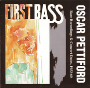 Oscar Pettiford, First Bass (CD)