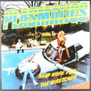Plasmatics, New Hope For The Wretched [2019 Italian Issue] (LP)