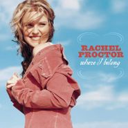 Rachel Proctor, Where I Belong (CD)