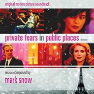 Mark Snow, Private Fears In Public Places [OST] (CD)