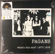Pagans, What's This Shit? 1977/1979 [Record Store Day] (LP)