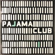 Pajama Club, Pajama Club (LP)