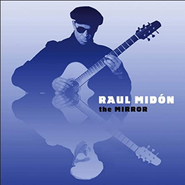 Raul Midón, The Mirror (CD)