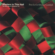 Pete Levin, Masters in This Hall: The New Age of Christmas Too (CD)